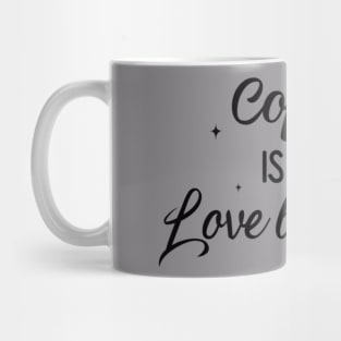 Coffee Is My Love Language Mug